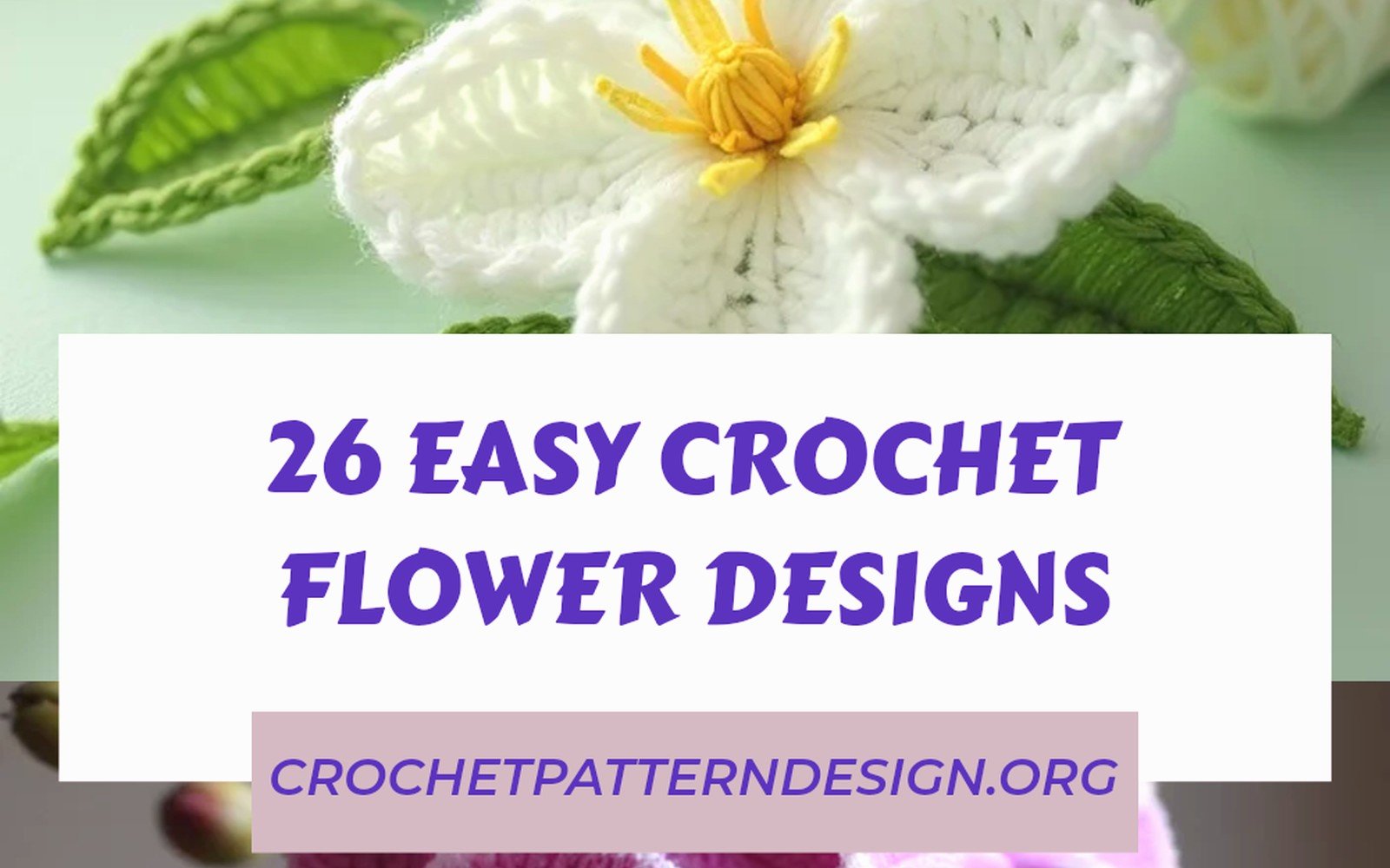 10 Free Crochet Flower Patterns: Complete Collection